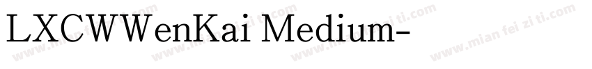 LXCWWenKai Medium字体转换